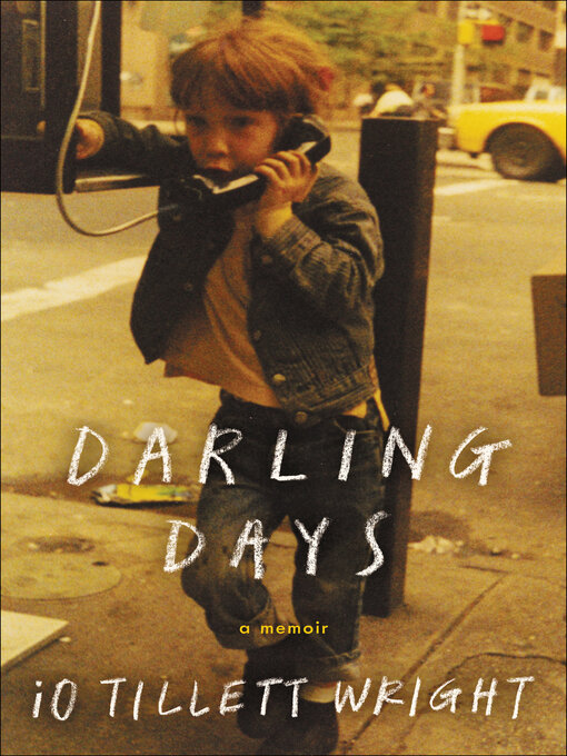 Title details for Darling Days by iO Tillett Wright - Available